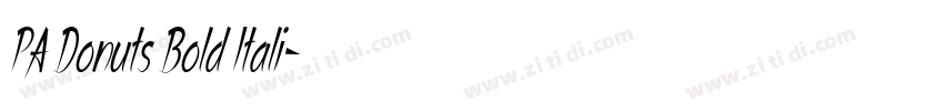 PA Donuts Bold Itali字体转换 PA Donuts Bold Itali字体转换